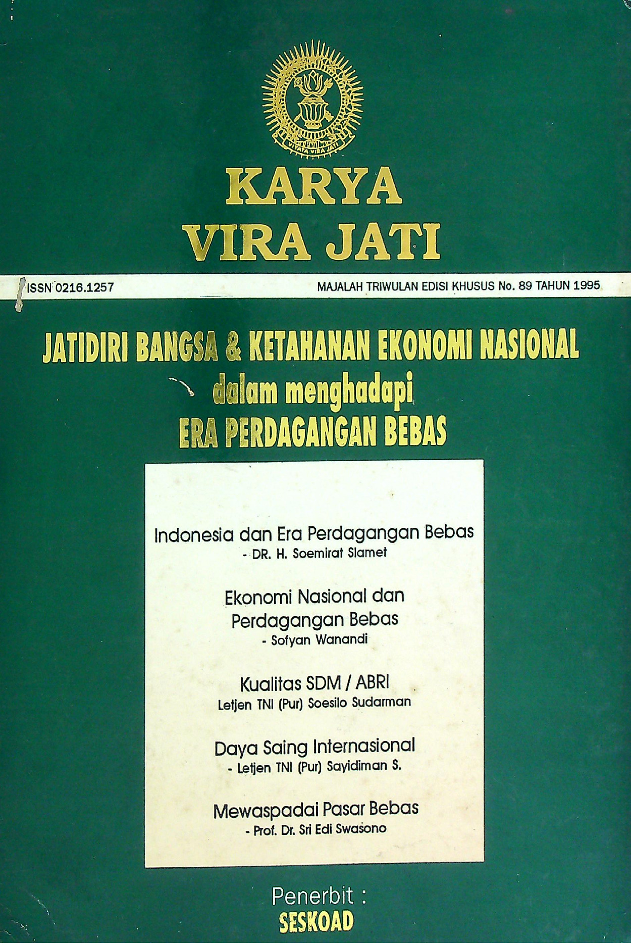 Karya Vira Jati No 89 Tahun 1995 Jatidiri Bangsa & Ketahanan Ekonomi Nasional Dalam Menghadapi Era Perdagangan Bebas